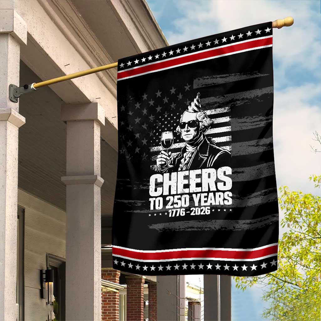 Funny George Washington Cheers To 250 Years Garden Flag TS12 Distressed Black Red Print Your Wear