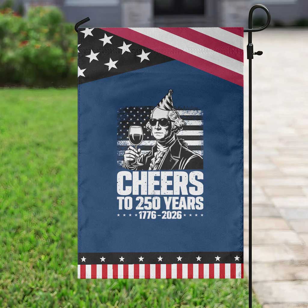 Funny George Washington Cheers To 250 Years Garden Flag TS12 Classic Blue Black Print Your Wear