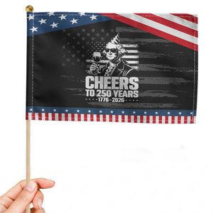 Funny George Washington Cheers To 250 Years Patriotic Handheld Flag TS12 Distressed 8.2" × 5.5" Black Blue Print Your Wear