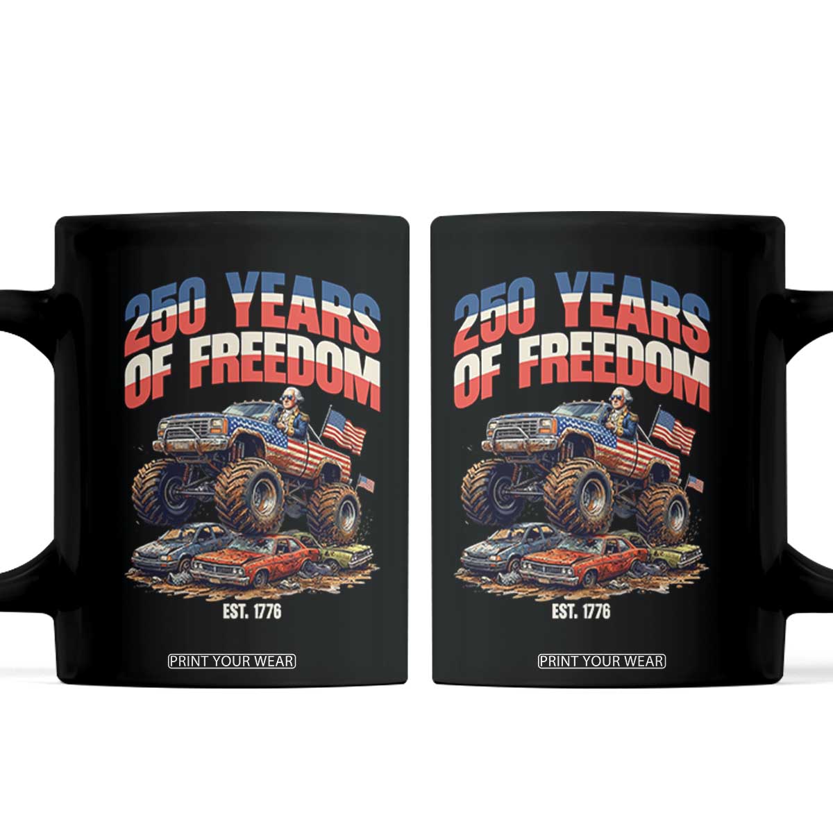 Funny George Washington Monster Truck Coffee Mug USA 250th Anniversary TS12 Black Print Your Wear