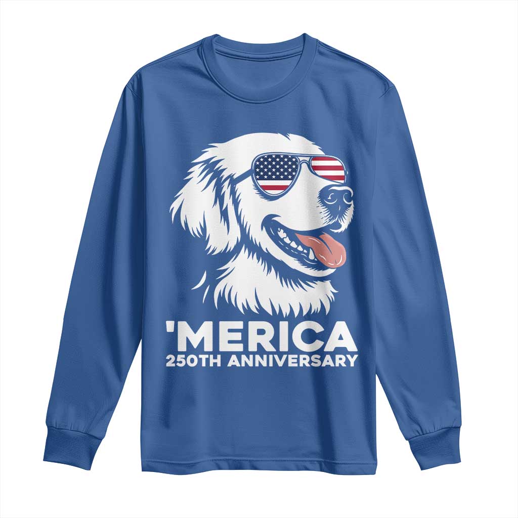 Merica Golden Retriever Lover Long Sleeve Shirt 250th Anniversary Gift TS12 Royal Blue Print Your Wear