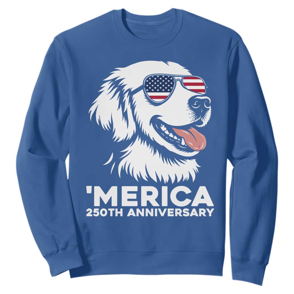 Merica Golden Retriever Lover Sweatshirt 250th Anniversary Gift TS12 Royal Blue Print Your Wear