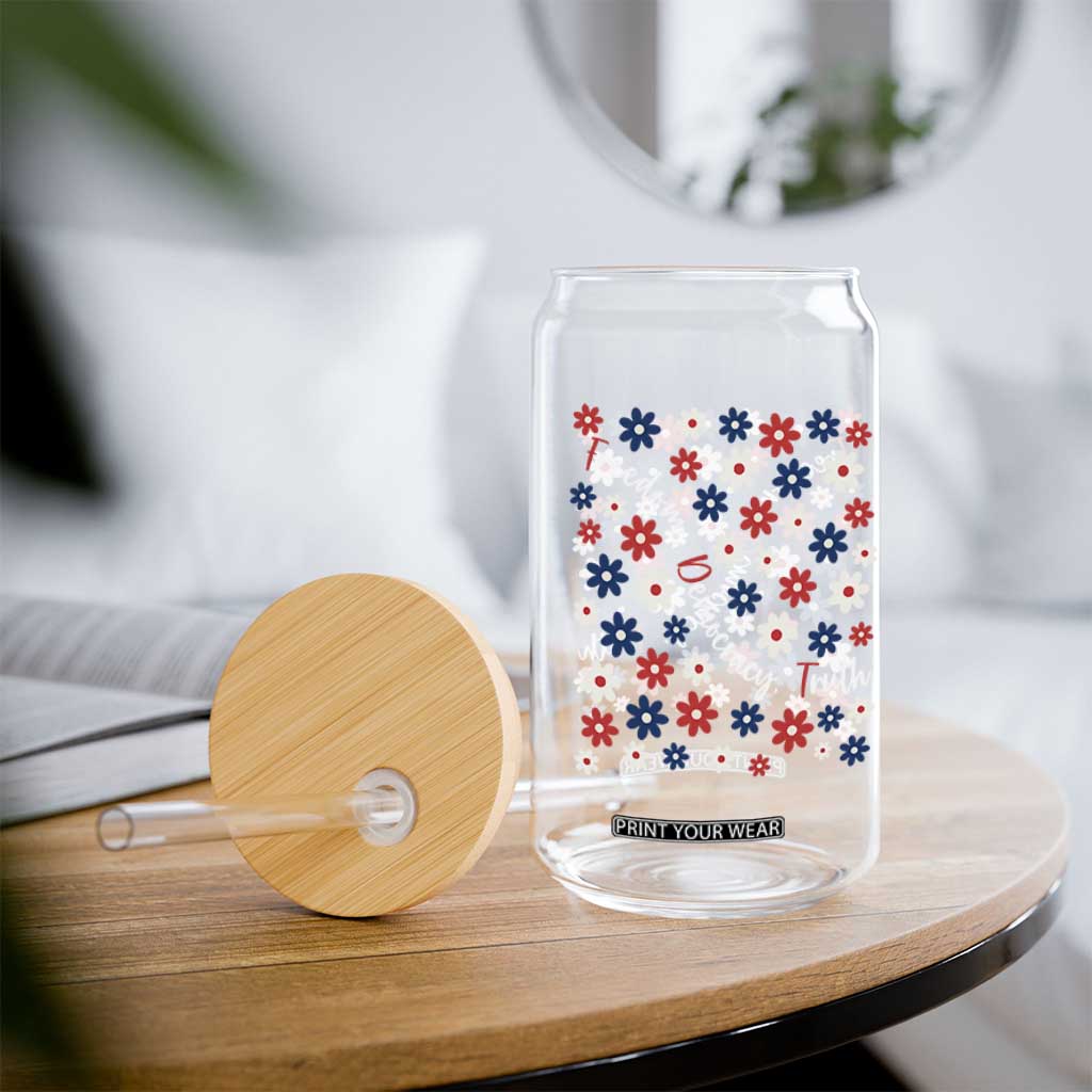 Freedom Democracy Truth Glass Can Patriotic Floral TS12 Print Your Wear