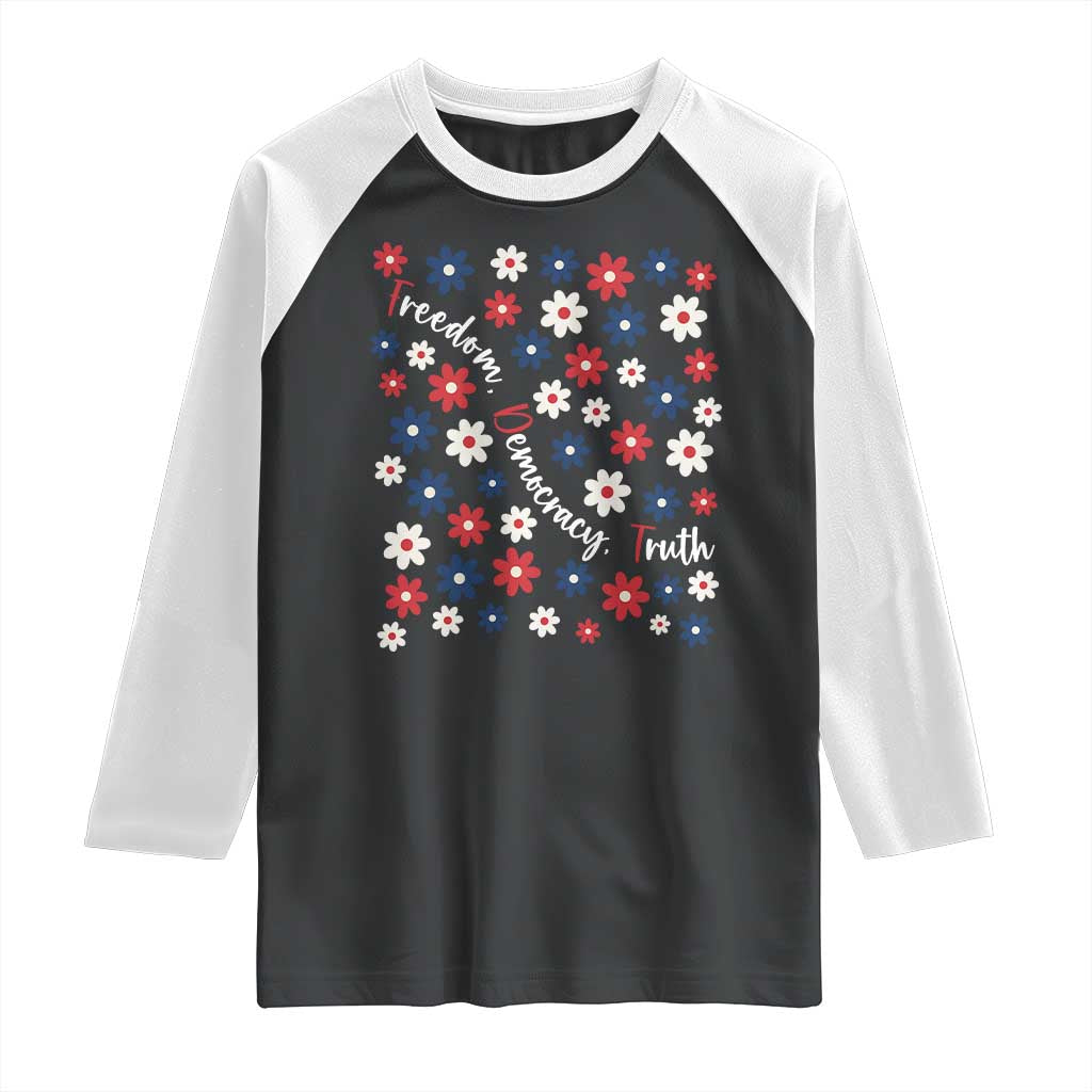 Freedom Democracy Truth Raglan Shirt Patriotic Floral TS12 Black White Print Your Wear