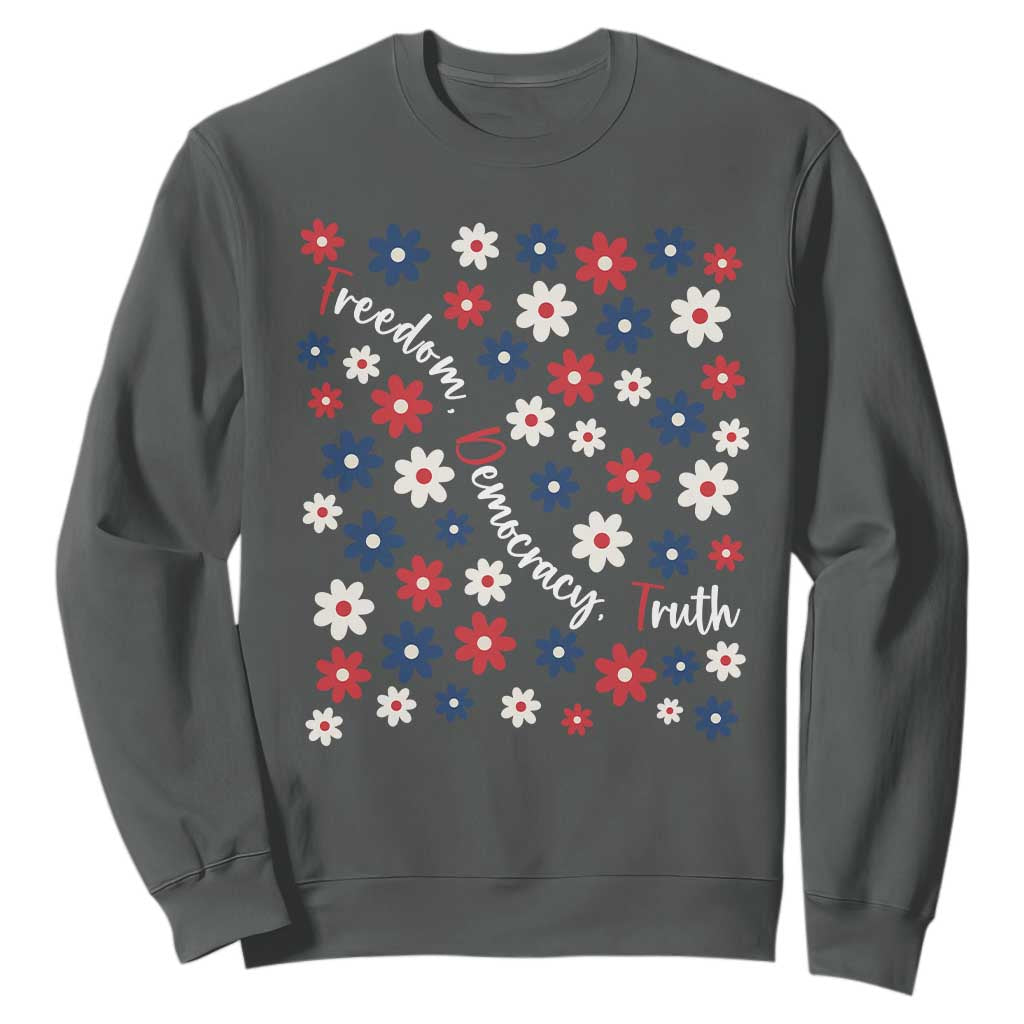 Freedom Democracy Truth Sweatshirt Patriotic Floral TS12 Dark Heather Print Your Wear