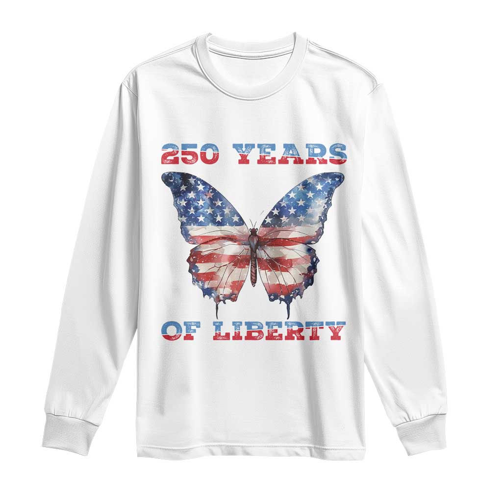 Patriotic Butterfly Long Sleeve Shirt 250 Years Of Liberty TS12 White Print Your Wear