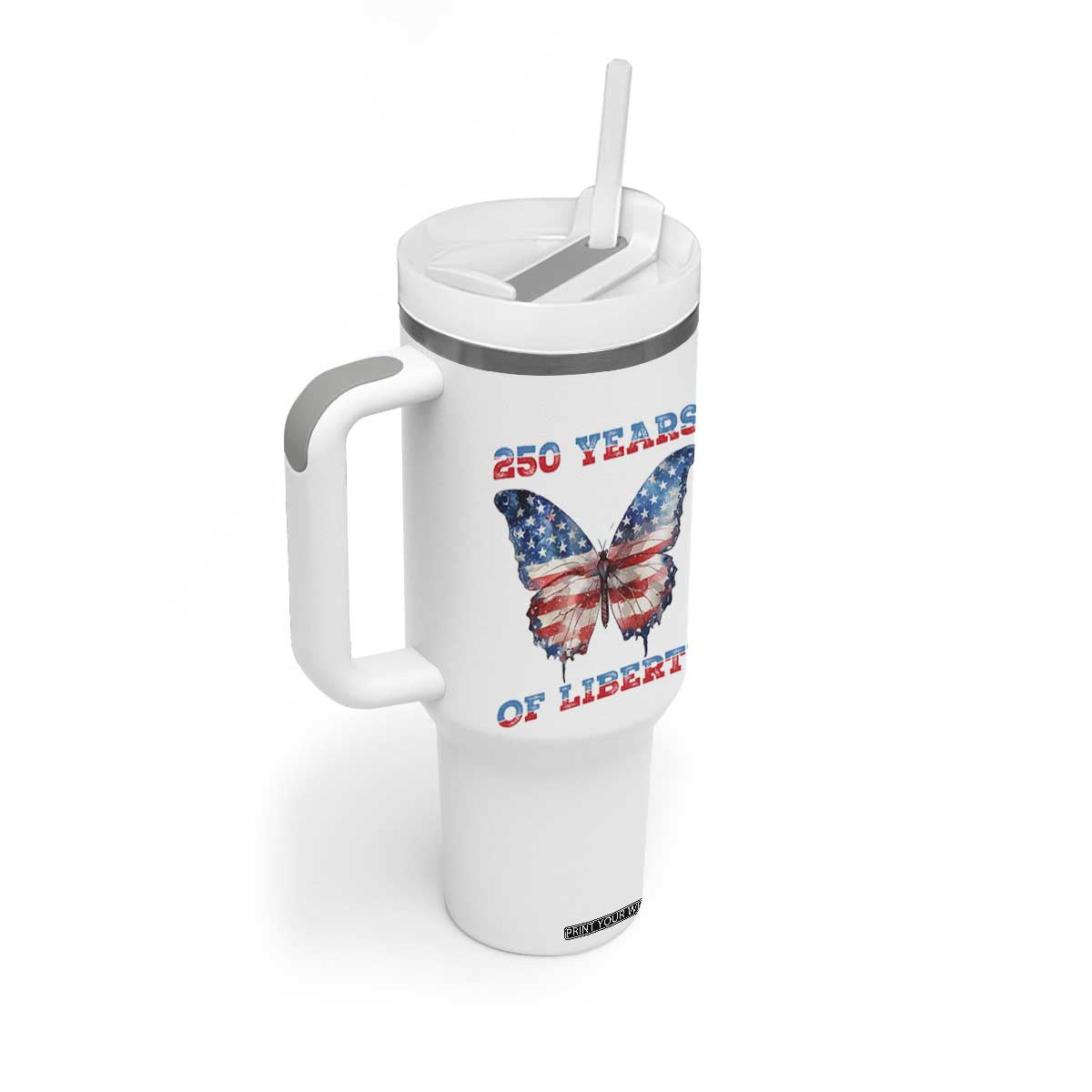 Patriotic Butterfly Tumbler With Handle 250 Years Of Liberty TS12 Print Your Wear