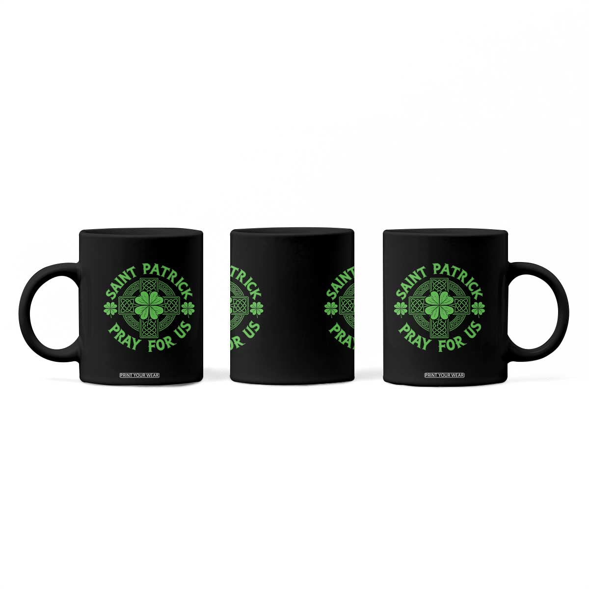 Saint Patrick Pray For Us Coffee Mug St Patricks Day Celtic Cross TS12 Print Your Wear