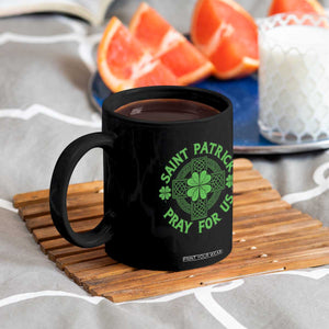 Saint Patrick Pray For Us Coffee Mug St Patricks Day Celtic Cross TS12 Print Your Wear