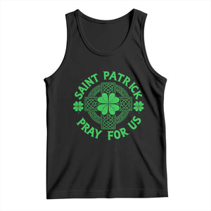 Saint Patrick Pray For Us Tank Top St Patricks Day Celtic Cross TS12 Black Print Your Wear