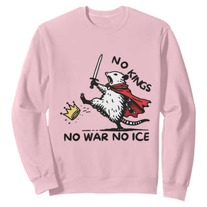 Funny Opossum Warrior Political Gift Sweatshirt No Kings No Wars No Ice TS12 Light Pink Print Your Wear
