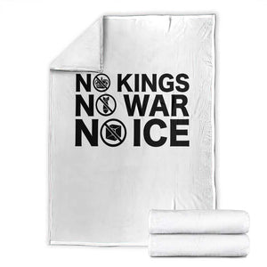 Anti Monarchy Political Throw Blanket No Kings No Wars No Ice TS12 White Print Your Wear