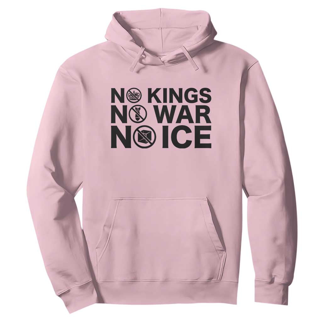 Anti Monarchy Political Hoodie No Kings No Wars No Ice TS12 Light Pink Print Your Wear
