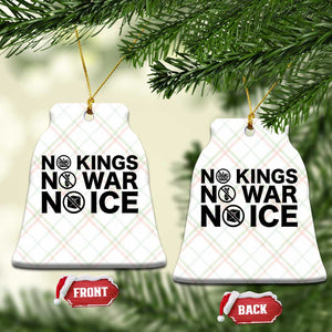 Anti Monarchy Political Ceramic Ornament No Kings No Wars No Ice TS12 Print Your Wear