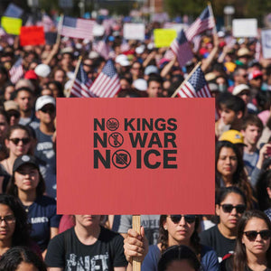 Anti Monarchy Political Protest Sign No Kings No Wars No Ice TS12 Horizontal 18" × 24" Red Print Your Wear