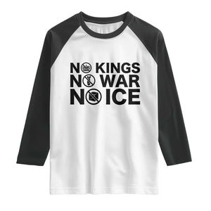 Anti Monarchy Political Raglan Shirt No Kings No Wars No Ice TS12 White Black Print Your Wear