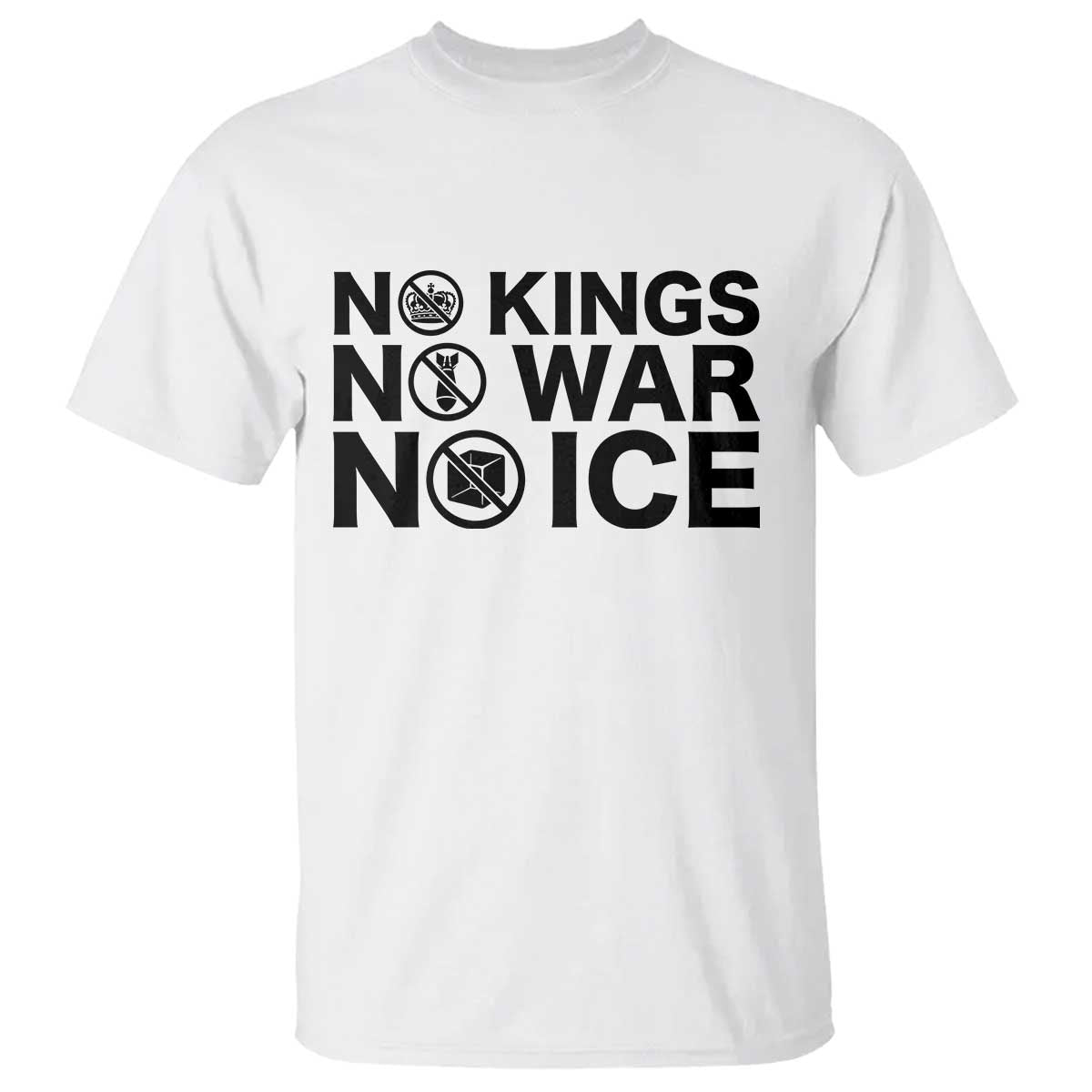 Anti Monarchy Political T Shirt No Kings No Wars No Ice TS12 White Print Your Wear
