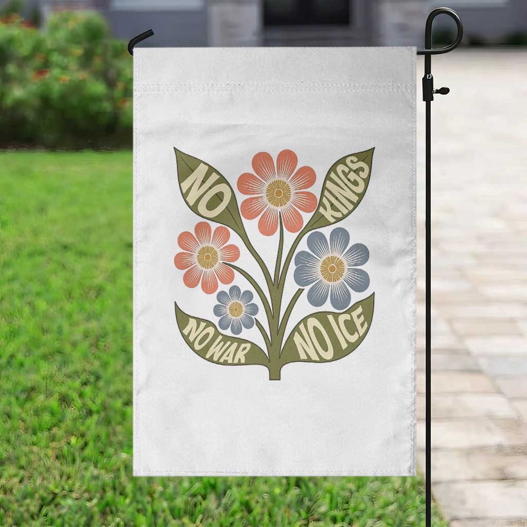 Wildflower Freedom Protest Garden Flag No Kings No Wars No Ice TS12 Print Your Wear