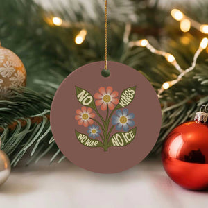 Wildflower Freedom Protest Ceramic Ornament No Kings No Wars No Ice TS12 1pc Mocha Print Your Wear