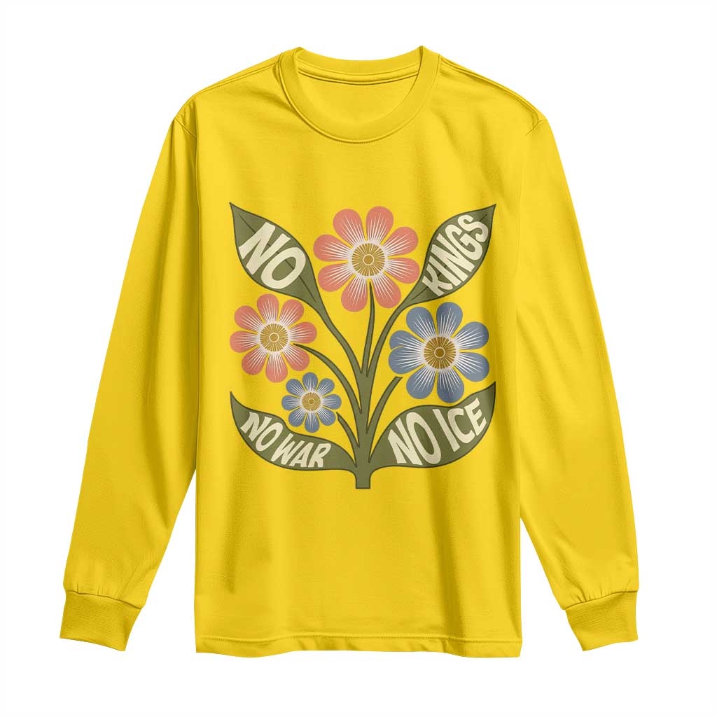 Wildflower Freedom Protest Long Sleeve Shirt No Kings No Wars No Ice TS12 Daisy Print Your Wear