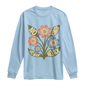Wildflower Freedom Protest Long Sleeve Shirt No Kings No Wars No Ice TS12 Light Blue Print Your Wear