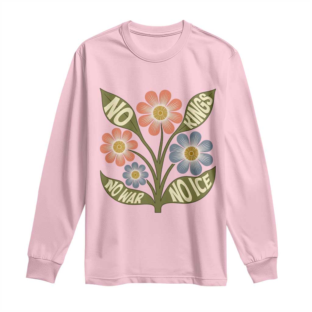 Wildflower Freedom Protest Long Sleeve Shirt No Kings No Wars No Ice TS12 Light Pink Print Your Wear