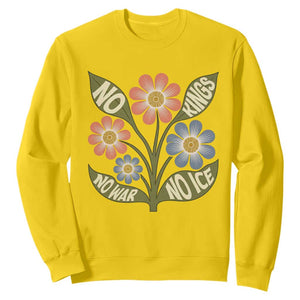 Wildflower Freedom Protest Sweatshirt No Kings No Wars No Ice TS12 Daisy Print Your Wear