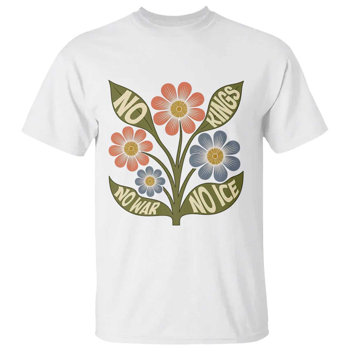 Wildflower Freedom Protest T Shirt No Kings No Wars No Ice TS12 White Print Your Wear