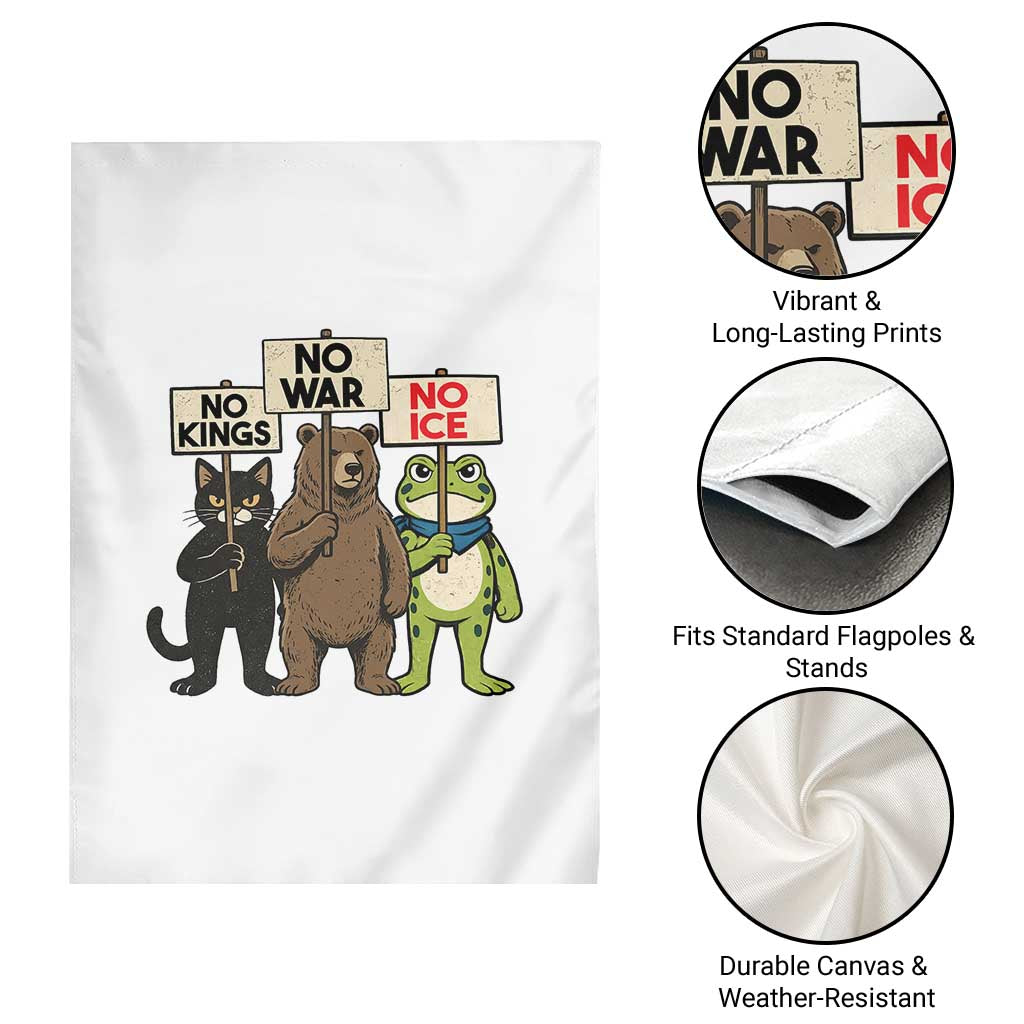 Funny Animal Protest Garden Flag No Kings No Wars No Ice TS12 Print Your Wear