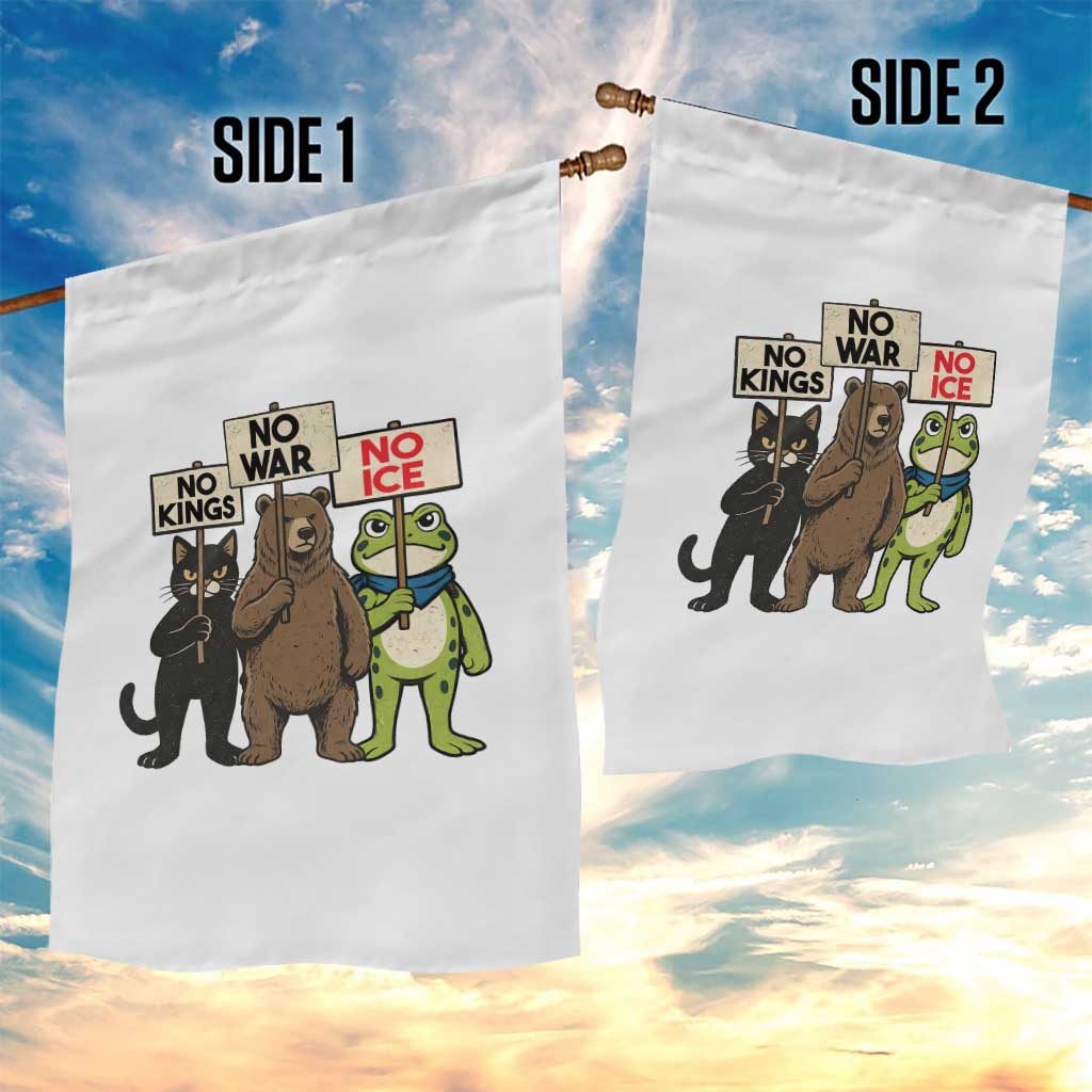Funny Animal Protest Garden Flag No Kings No Wars No Ice TS12 Print Your Wear
