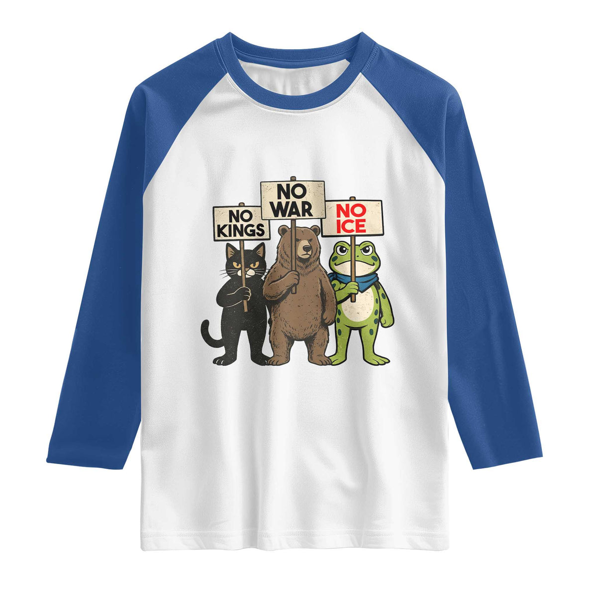 Funny Animal Protest Raglan Shirt No Kings No Wars No Ice TS12 White Royal Print Your Wear