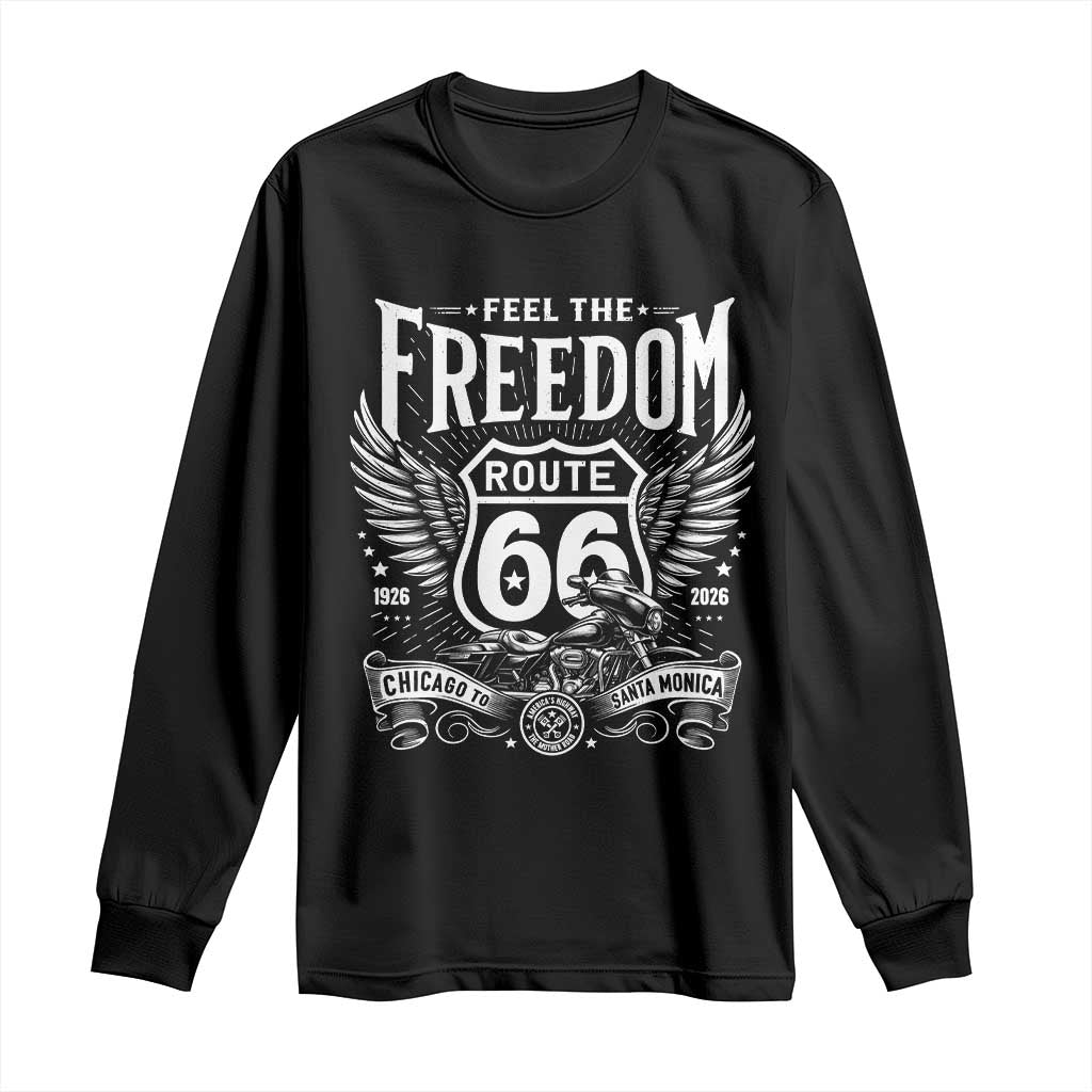 Feel The Freedom Route Highway 66 Long Sleeve Shirt 100th Anniversary Biker Road Trip Graphic TS12 Black Print Your Wear
