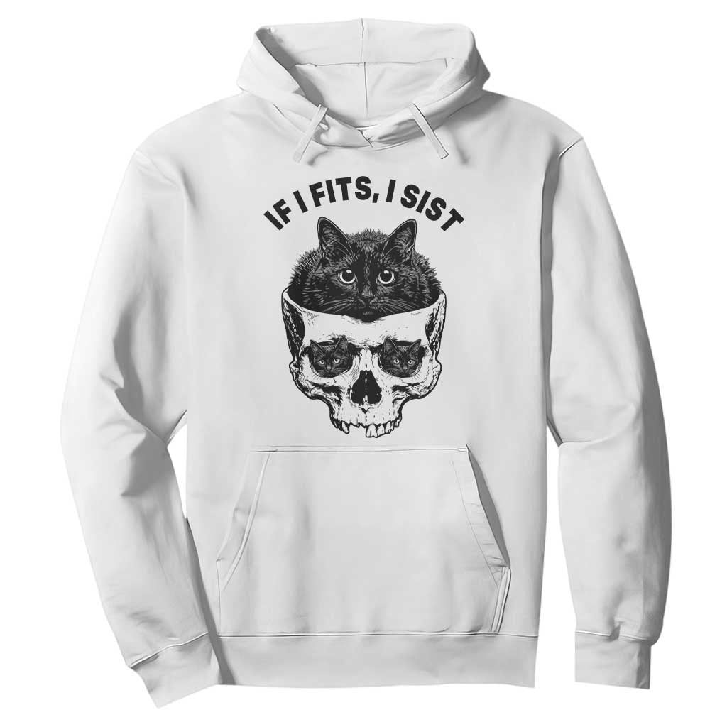 If I Fits I Sits Black Cat Skull Hoodie Gothic Dark Humor Gift TS12 White Print Your Wear