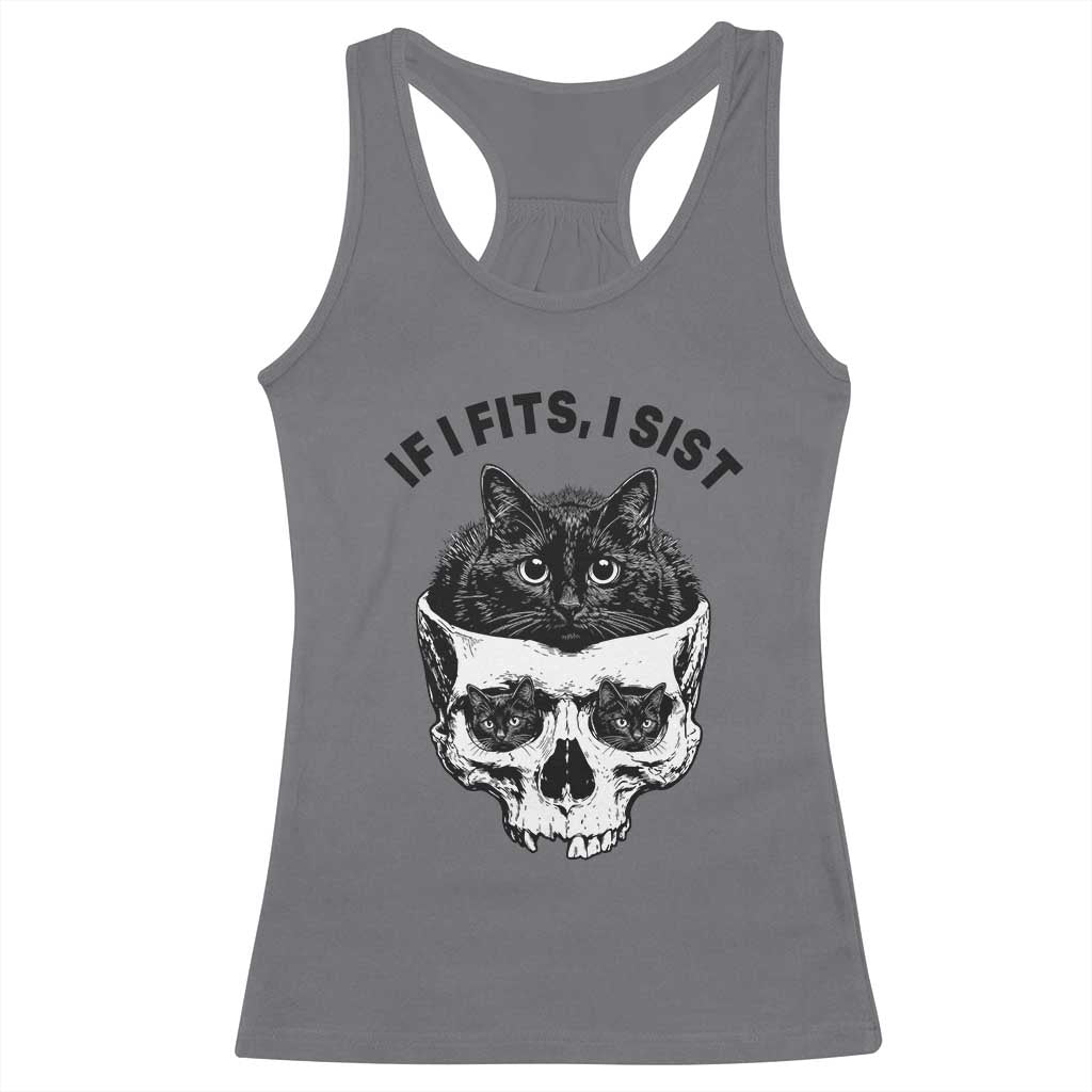 If I Fits I Sits Black Cat Skull Racerback Tank Top Gothic Dark Humor Gift TS12 Charcoal Print Your Wear