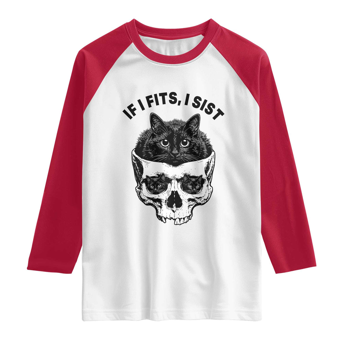 If I Fits I Sits Black Cat Skull Raglan Shirt Gothic Dark Humor Gift TS12 White Red Print Your Wear
