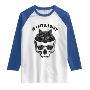 If I Fits I Sits Black Cat Skull Raglan Shirt Gothic Dark Humor Gift TS12 White Royal Print Your Wear