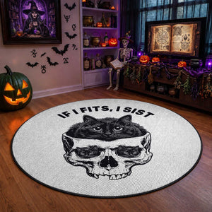 If I Fits I Sits Black Cat Skull Round Rug Gothic Dark Humor Gift