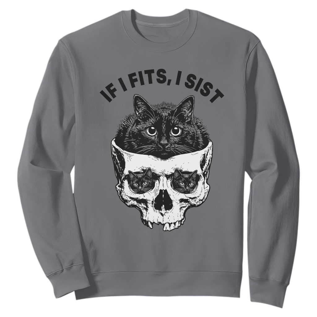 If I Fits I Sits Black Cat Skull Sweatshirt Gothic Dark Humor Gift TS12 Charcoal Print Your Wear