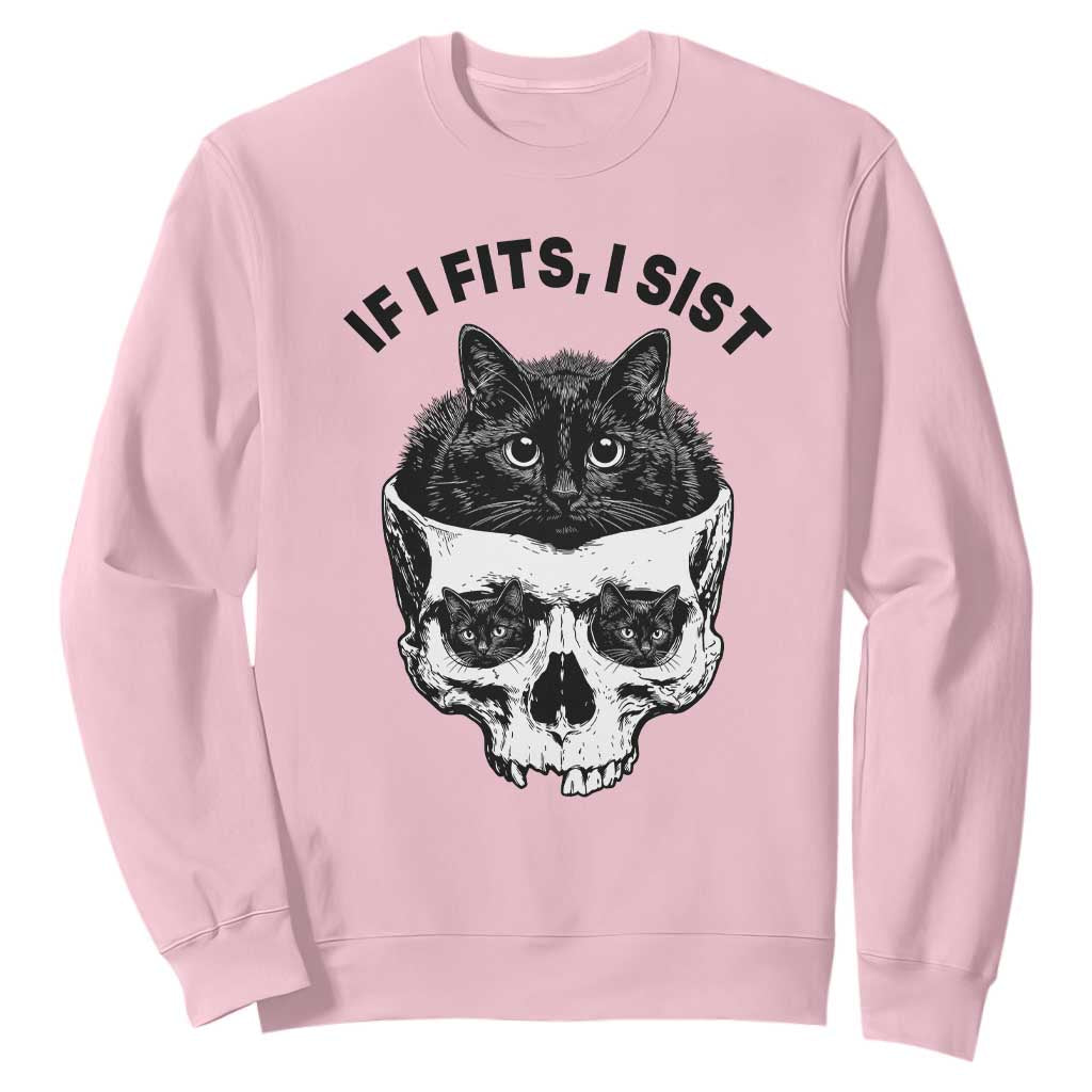 If I Fits I Sits Black Cat Skull Sweatshirt Gothic Dark Humor Gift TS12 Light Pink Print Your Wear