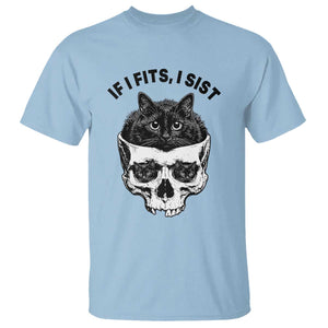 If I Fits I Sits Black Cat Skull T Shirt Gothic Dark Humor Gift TS12 Light Blue Print Your Wear