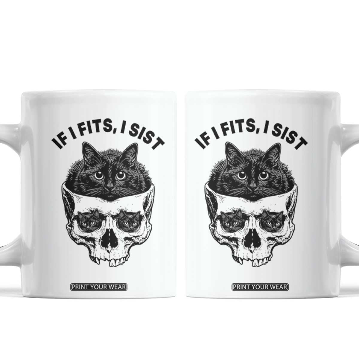 If I Fits I Sits Black Cat Skull Coffee Mug Gothic Dark Humor Gift TS12 White Print Your Wear