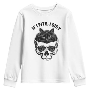 If I Fits I Sits Black Cat Skull Youth Sweatshirt Gothic Dark Humor Gift TS12 White Print Your Wear