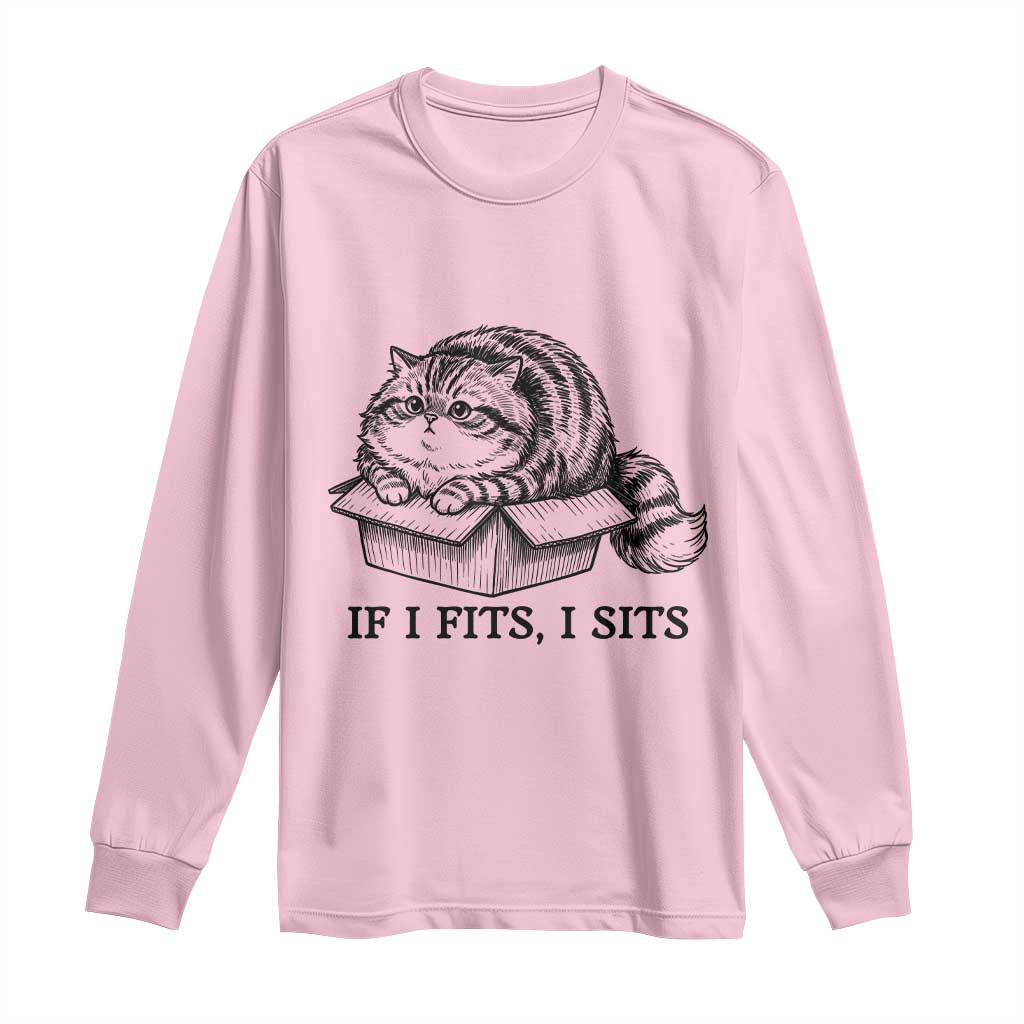 If I Fits I Sits Long Sleeve Shirt Chubby Kitty Funny Cat Lover Gift TS12 Light Pink Print Your Wear