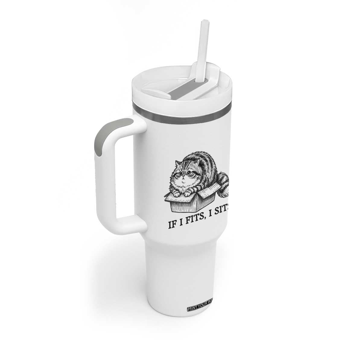 If I Fits I Sits Tumbler With Handle Chubby Kitty Funny Cat Lover Gift TS12 Print Your Wear