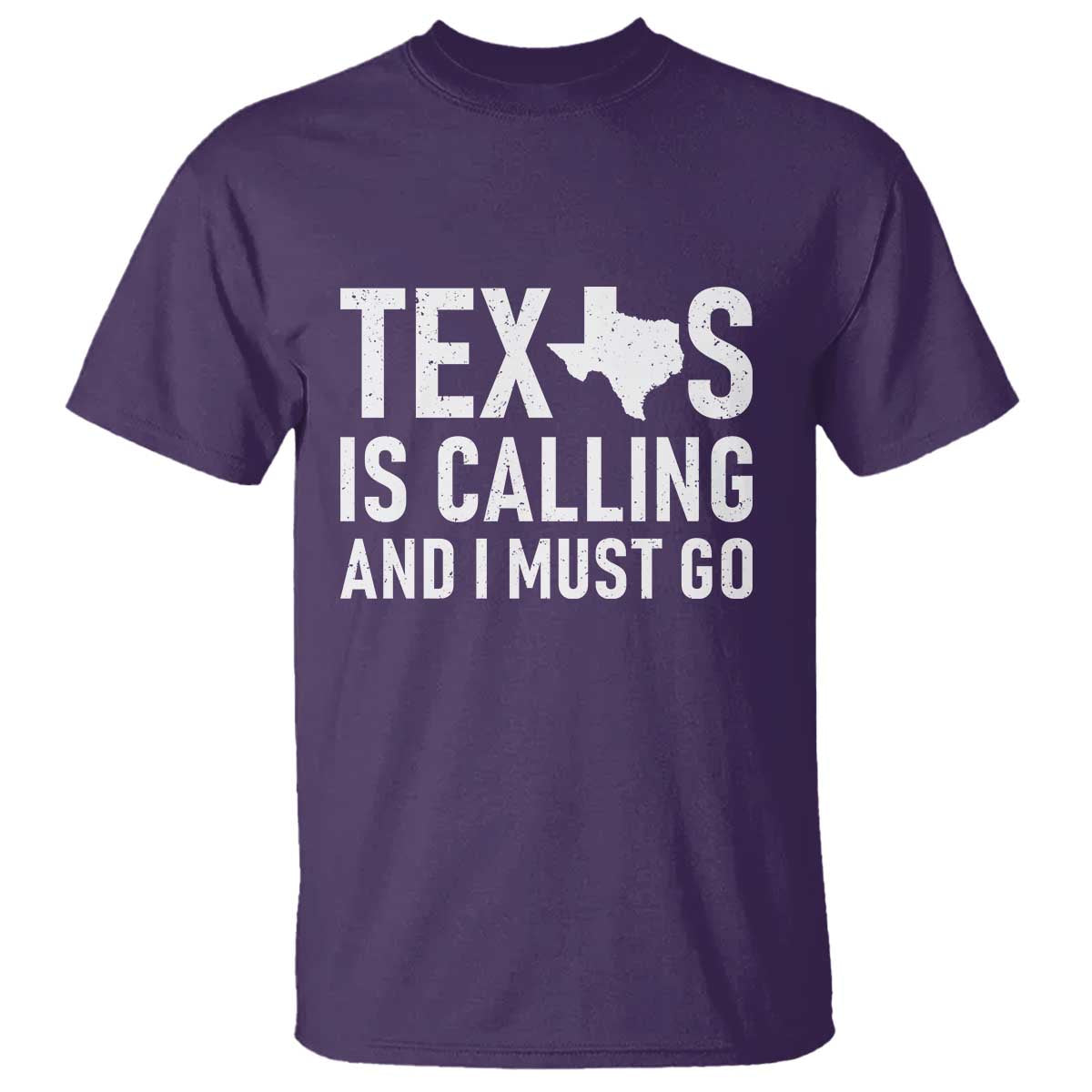 Texas Is Calling And I Must Go T Shirt Southern Texan Pride TS12 Purple Print Your Wear