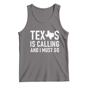 Texas Is Calling And I Must Go Tank Top Southern Texan Pride TS12 Deep Heather Print Your Wear