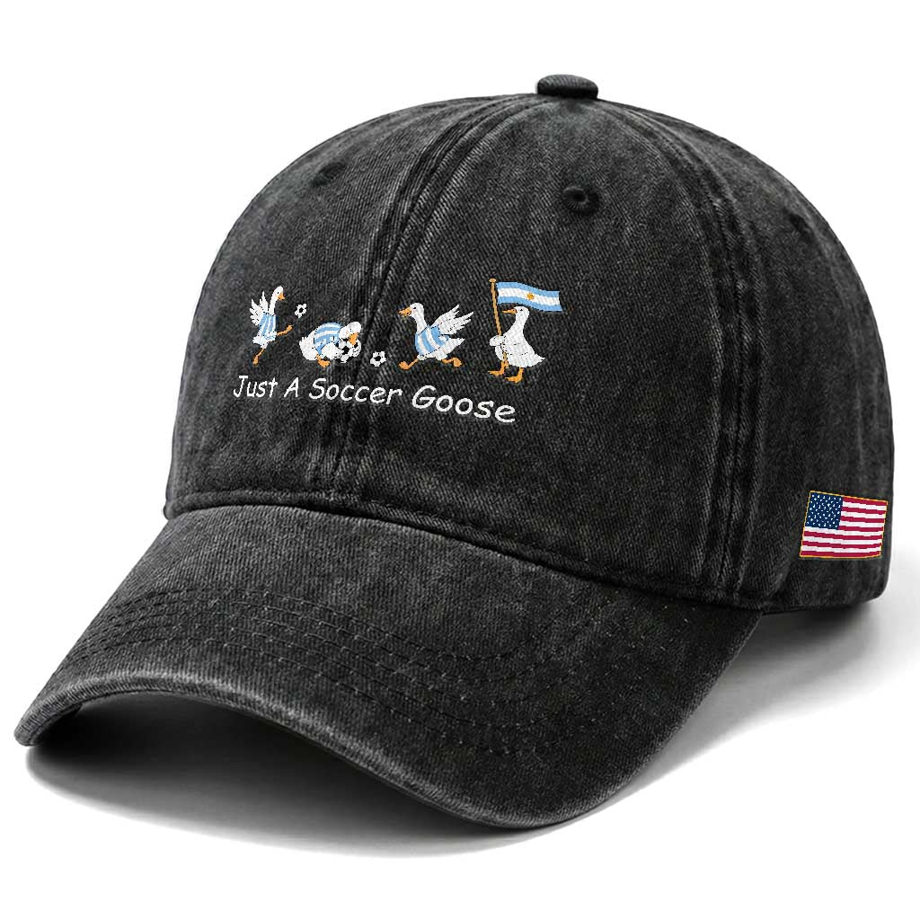 Funny Just A Soccer Goose Washed Cotton Baseball Cap Argentina Soccer Lover TS12 Print Your Wear