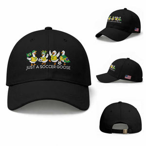 Funny Just A Soccer Goose Baseball Cap Brazil Football Fan TS12 Baseball Cap Universal Fit Black Print Your Wear
