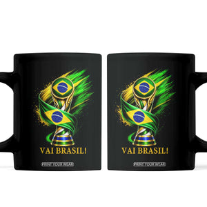Brazil Soccer Fan 2026 Gift Coffee Mug Vai Brasil TS12 Black Print Your Wear