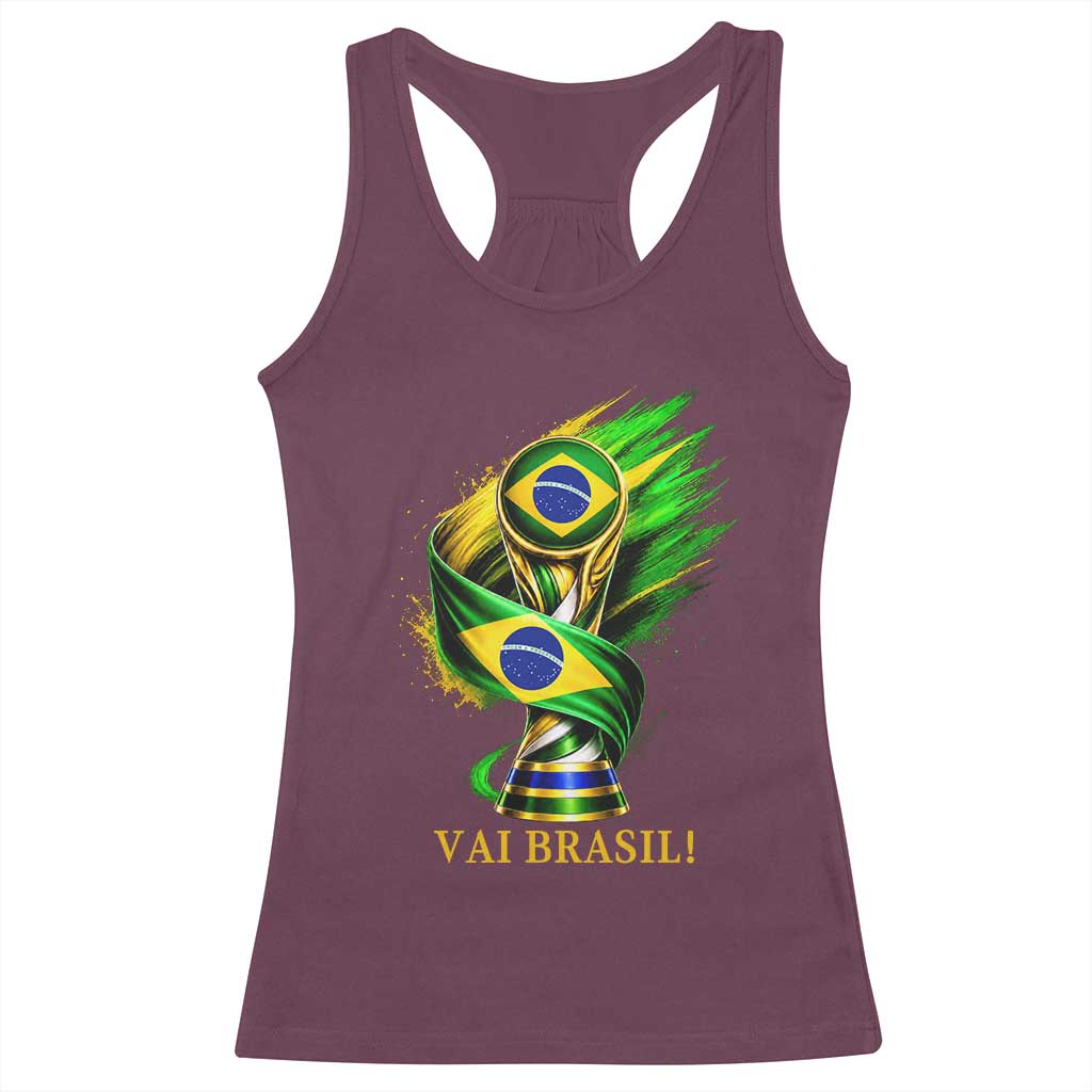 Brazil Soccer Fan 2026 Gift Racerback Tank Top Vai Brasil TS12 Maroon Print Your Wear